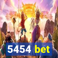 5454 bet